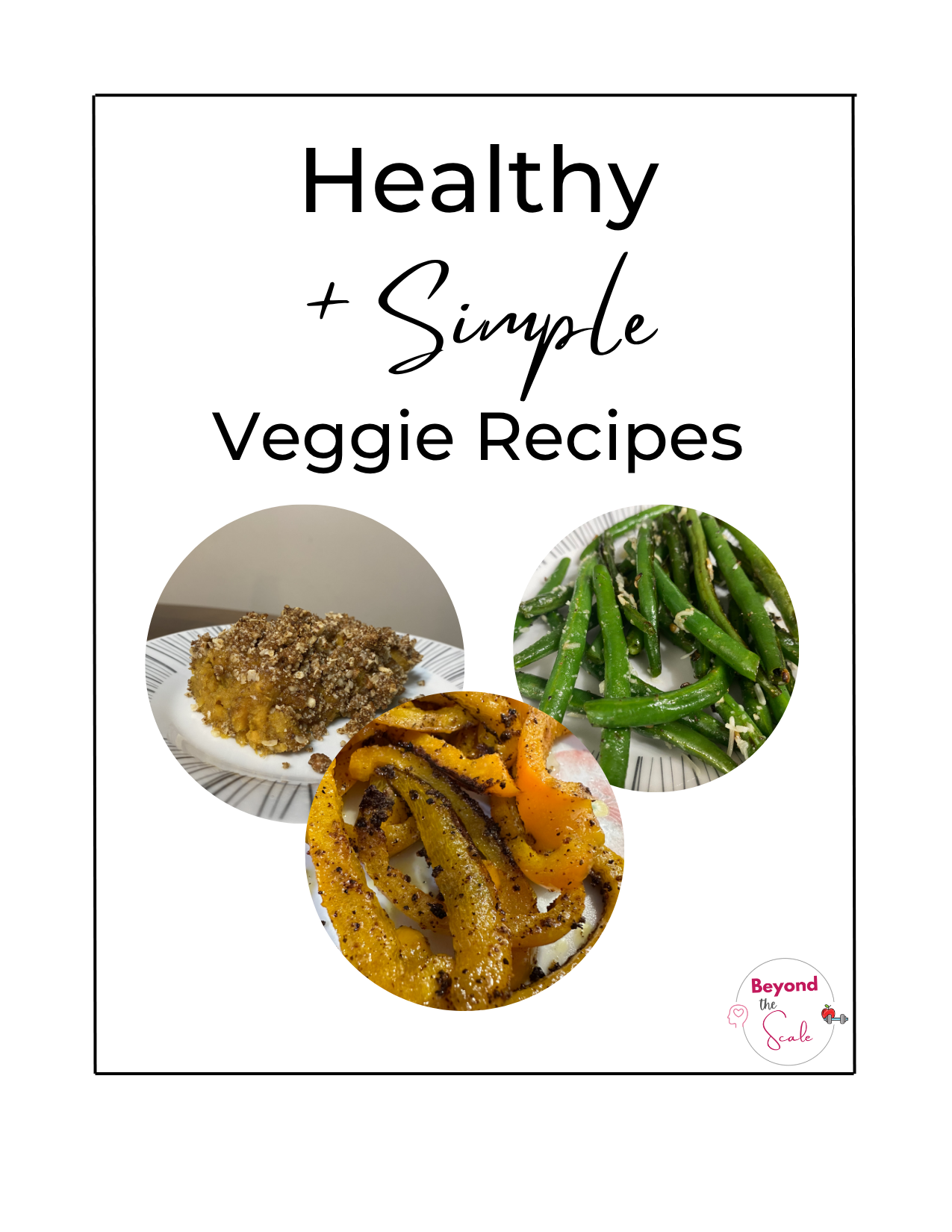 Healthy Veggies (that taste good)