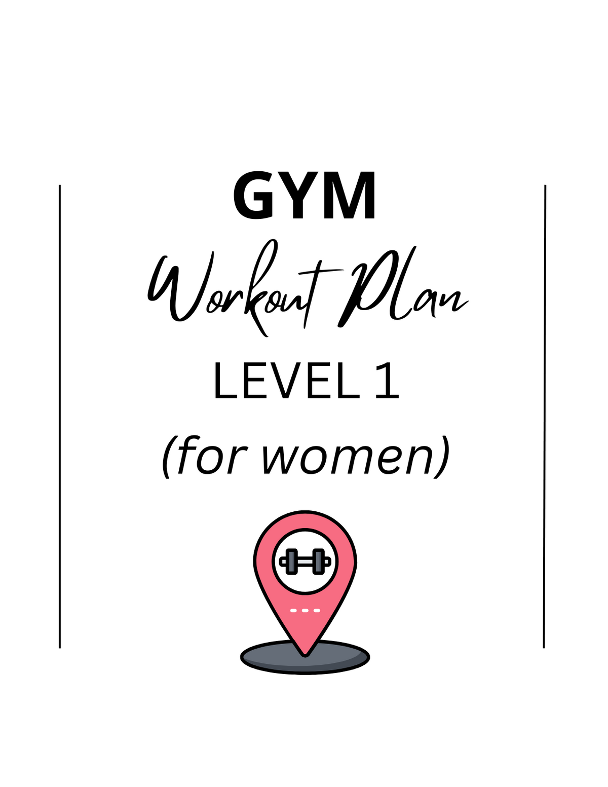 Gym Workout Plan (Level 1) - for women